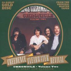 Creedence Clearwater Revival : Chronicle - Volume 2